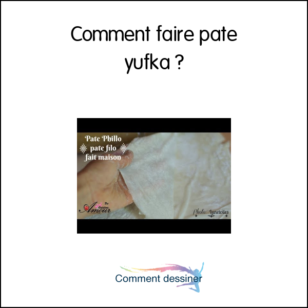 Comment faire pate yufka